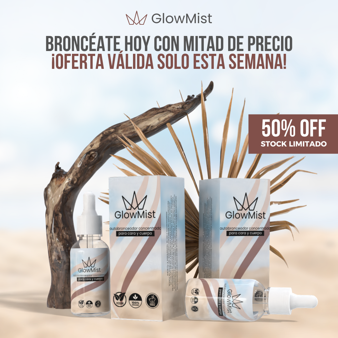 GlowMist™ - Tu bronceado perfecto, sin sol y sin complicaciones