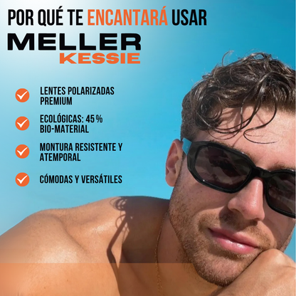 MELLER KESSIE™ - Estilo que protege, calidad que perdura.
