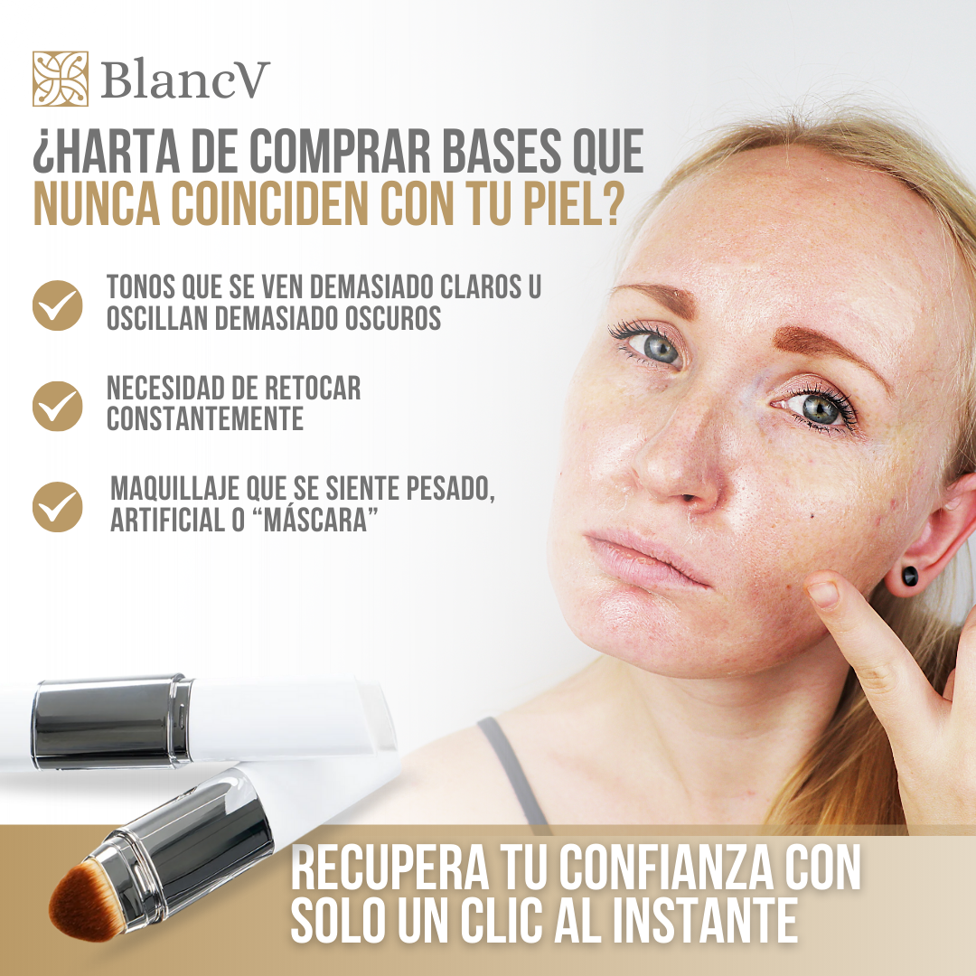 BlancV™  - Cobertura perfecta, piel cuidada, maquillaje inteligente