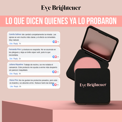 Eye Brightener™ - Mirada fresca, luminosa y natural al instante.