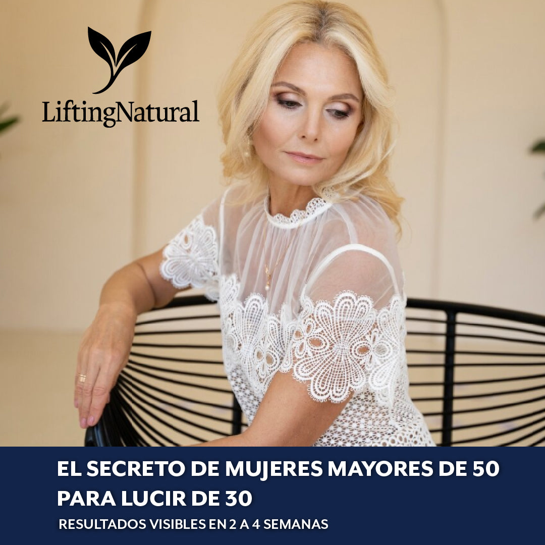 LiftingNatural™ – El poder antiedad que transforma tu rostro