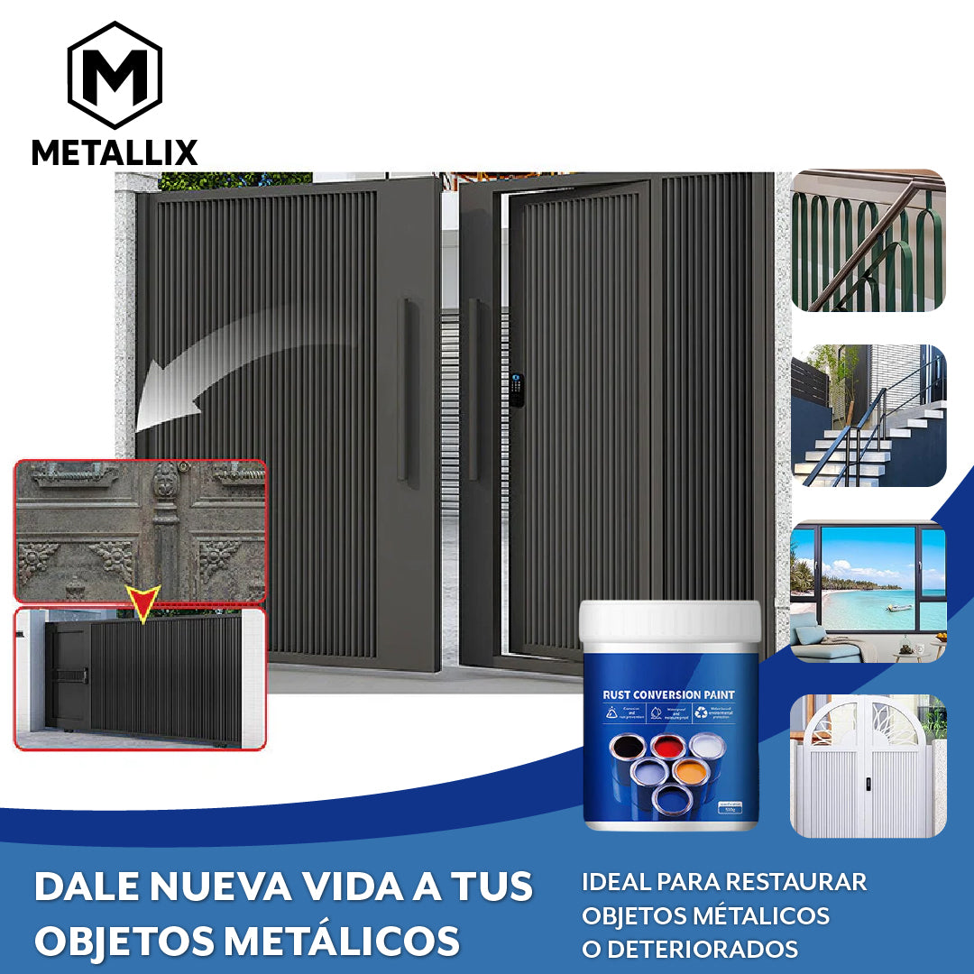 Metallix™ - Pintura anticorrosiva para superficies metálicas